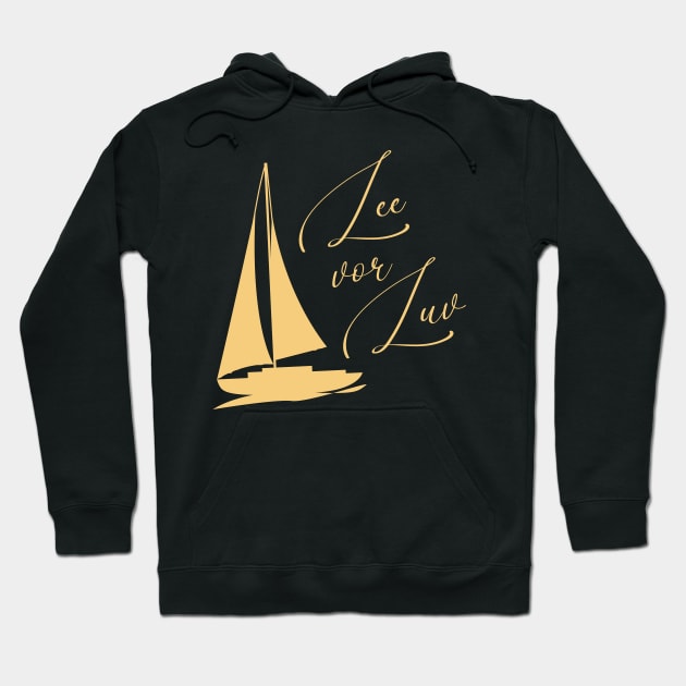 Segelboot Spruch Lee vor Luv Segler Geschenk Hoodie by Foxxy Merch